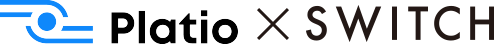 Platio×SWITCH